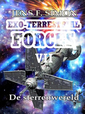 cover image of De sterrenwereld (EXO-TERRESTRIAL-FORCES 7)
